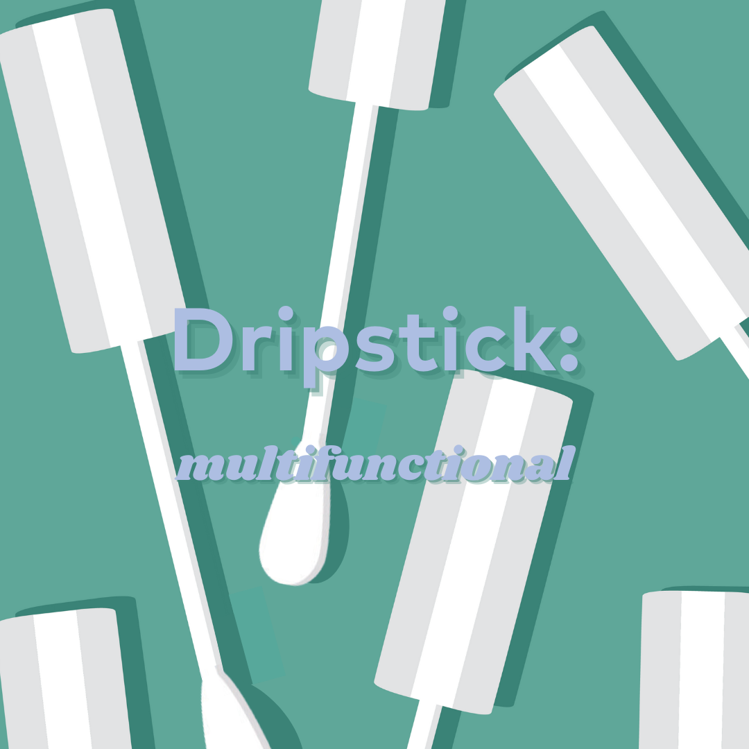 "Dripstick: multifunctional" text on image of Dripsticks