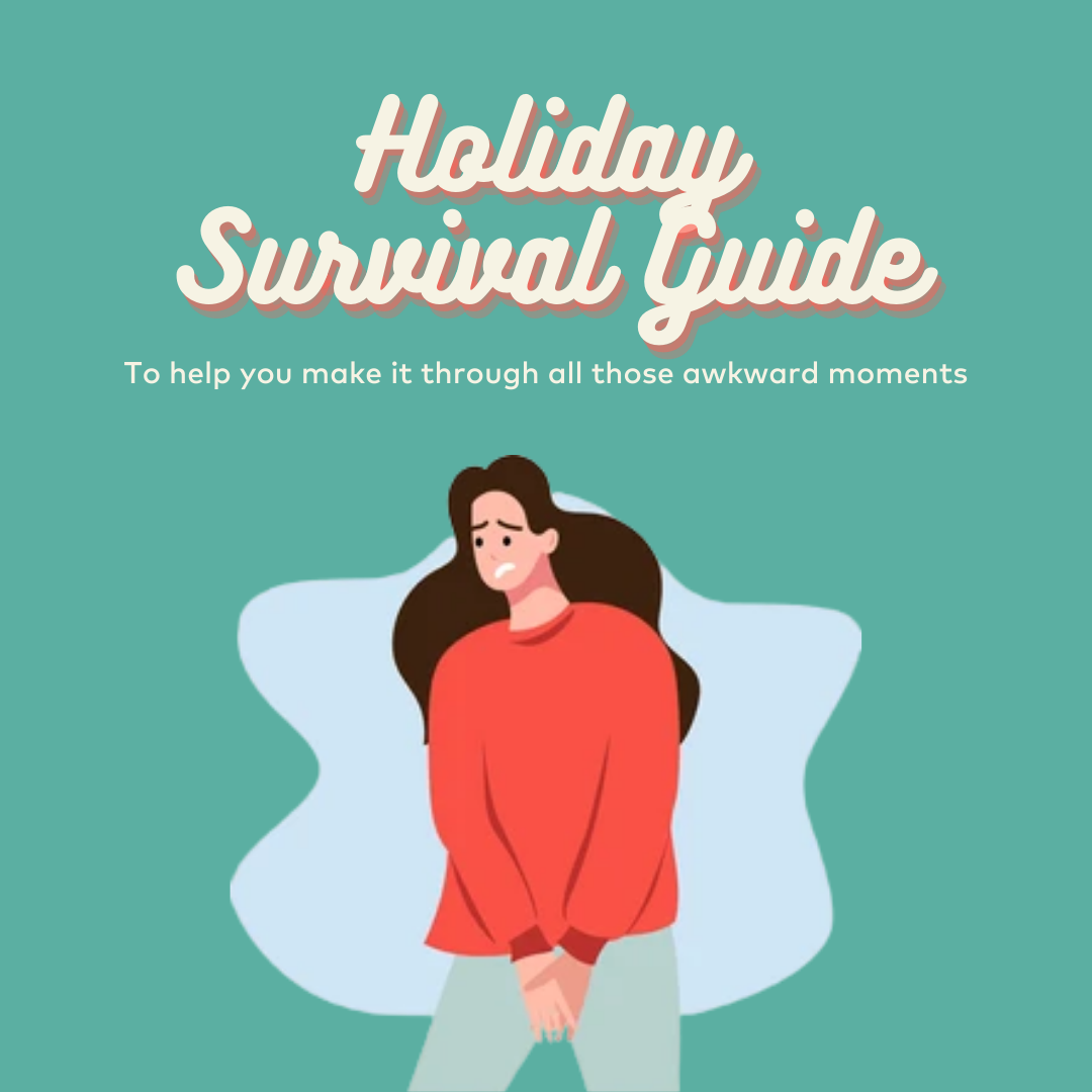 Holiday Survival Guide: How to Navigate Those Awkward Moments