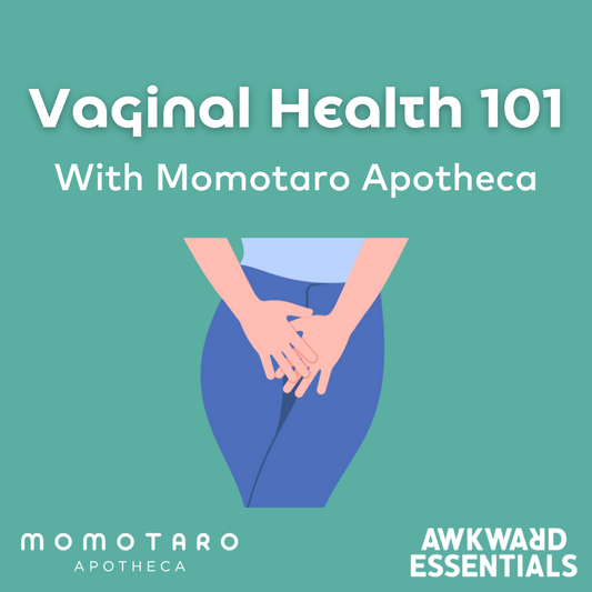 Vaginal Health 101 with Momotaro Apotheca